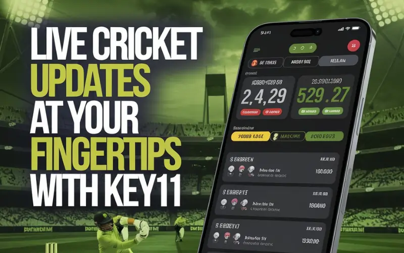 Live Cricket Updates at your Fingertips: Instant Scores, Highlights, and Betting Insights by Key11